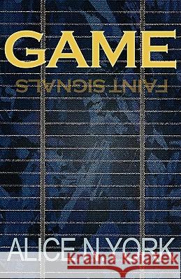 Game - Faint Signals Alice N. York 9783942358088 Capscovil