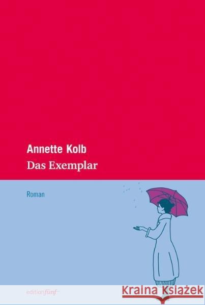 Das Exemplar : Roman Kolb, Annette 9783942374149 Edition Nautilus