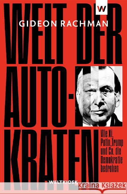 Welt der Autokraten Rachman, Gideon 9783942377256