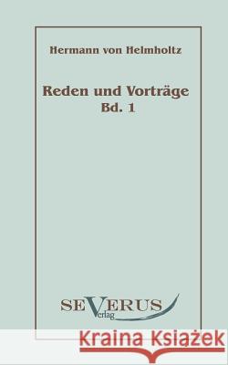 Reden und Vorträge, Bd. 1 Helmholtz, Hermann Von 9783942382144