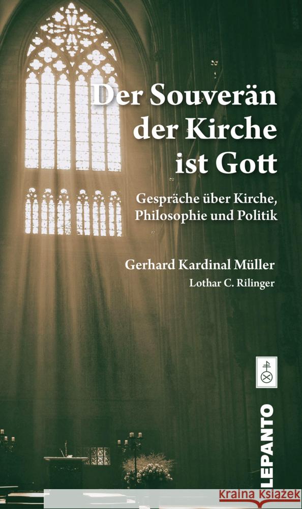 Der Souverän der Kirche ist Gott Müller, Gerhard Ludwig 9783942605304