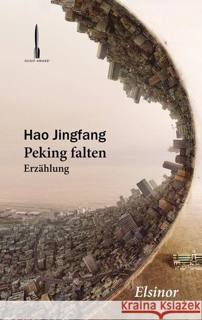 Peking falten : Erzählung Hao, Jingfang 9783942788380