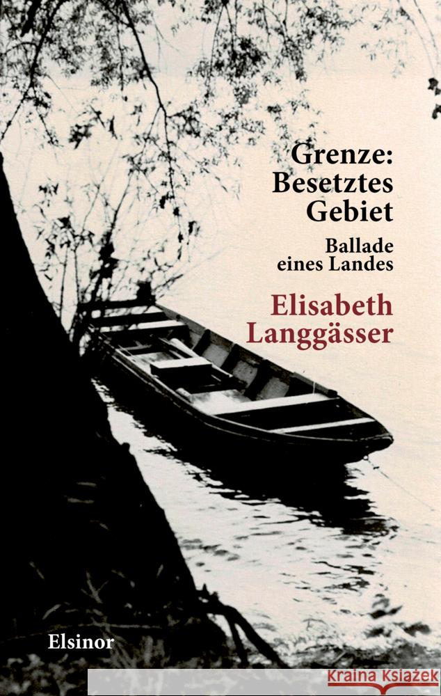 Grenze: Besetztes Gebiet Langgässer, Elisabeth 9783942788762 Elsinor Verlag