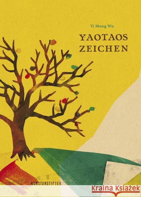 Yaotaos Zeichen : Eine Familiensaga Wu, Yimeng 9783942795586