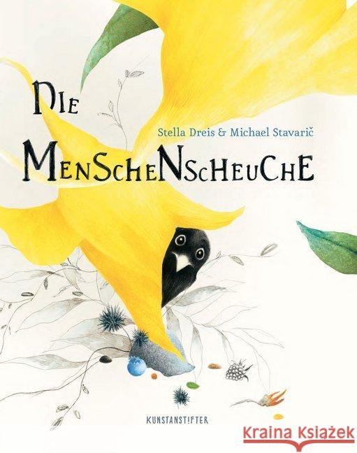 Die Menschenscheuche : Bilderbuch Stavaric, Michael 9783942795654 Kunstanstifter Verlag