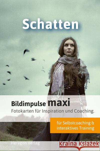 Bildimpulse maxi: Schatten, Karten : Fotokarten für Inspiration und Coaching Heragon, Claus 9783942805612 Heragon