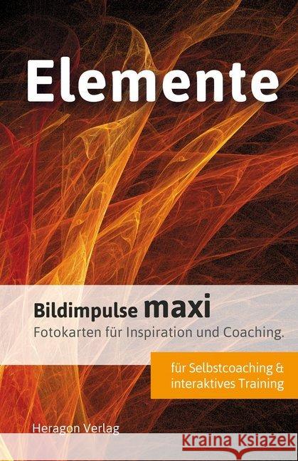 Bildimpulse maxi: Elemente : Fotokarten für Inspiration und Coaching. Porok, Simone 9783942805810 Heragon