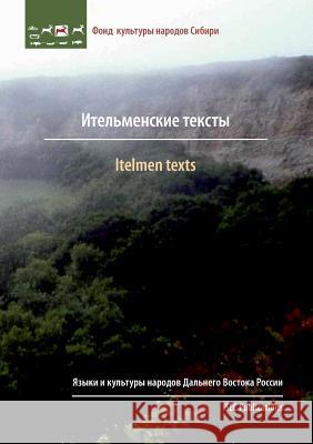 Itelmen texts Kasten, Erich 9783942883221 Verlag Der Kulturstiftung Sibirien