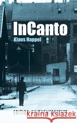 InCanto Happel, Klaus 9783942961554 Transmedia Publishing