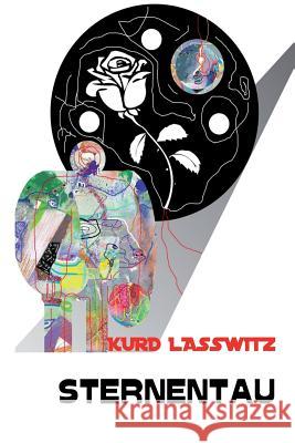 Sternentau Kurd Lasswitz Klaus Happel Rudi Kley 9783942961578 Transmedia Publishing