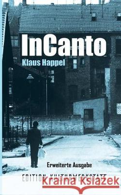 InCanto Happel, Klaus 9783942961608 Transmedia Publishing