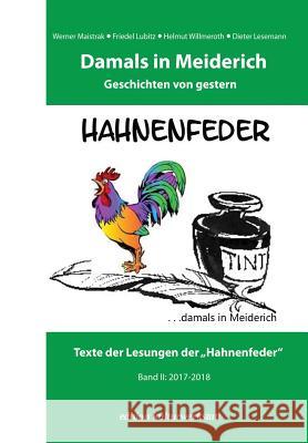 Damals in Meiderich: Geschichten von Gestern Band 2 Schreibwerkstatt Hahnenfeder Klaus Happel 9783942961660