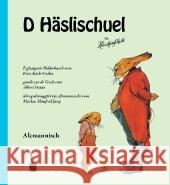 D'Häslischuel : E glungenis Bilderbuech. Alemannische Ausgabe Sixtus, Albert; Koch-Gotha, Fritz 9783943052251 Edition Tintenfaß