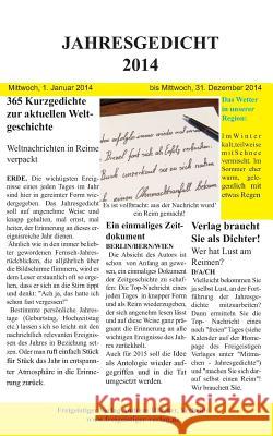 Jahresgedicht 2014: 365 Kurzgedichte zur aktuellen Weltgeschichte Haerdter, Andreas 9783943070132 Freigeistiger Verlag Andreas Haerdter