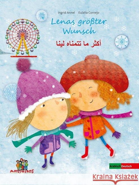 Lenas größter Wunsch; Deutsch-Arabisch Annel, Ingrid 9783943079548