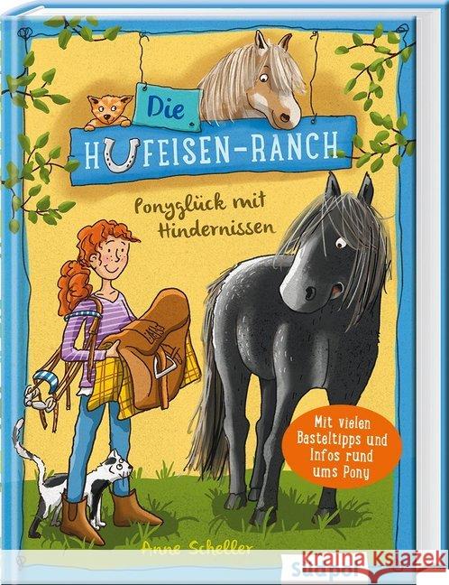 Die Hufeisen-Ranch - Ponyglück mit Hindernissen Scheller, Anne 9783943086508