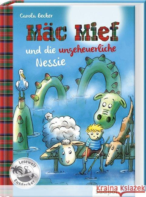 Mäc Mief und die ungeheuerliche Nessie Becker, Carola 9783943086874