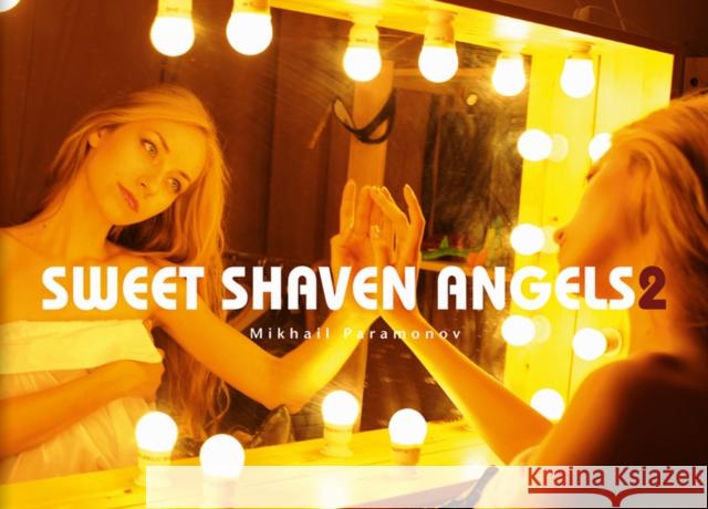 Sweet Shaven Angels 2  9783943105131 EDITION REUSS