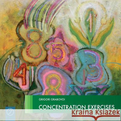 Concentration Exercises (Picture Book) Grigori Grabovoi 9783943110241 Jelezky Publishing Ug