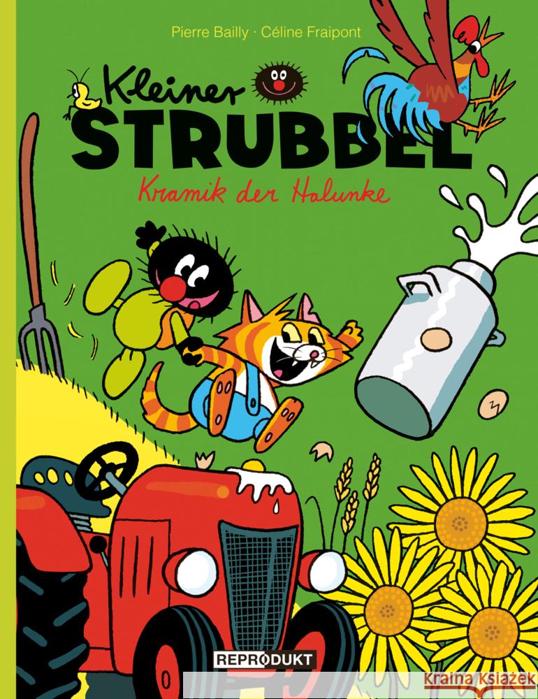 Kleiner Strubbel - Kramik der Halunke Bailly, Pierre; Fraipont, Céline 9783943143645