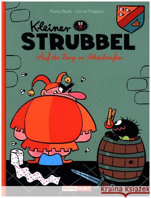 Kleiner Strubbel - Auf der Burg zu Hohenhaufen Bailly, Pierre; Fraipont, Céline 9783943143980 Reprodukt