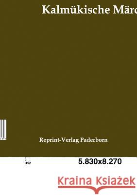 Kalmükische Märchen Jülg, B. 9783943185973 Reprint-Verlag, Paderborn