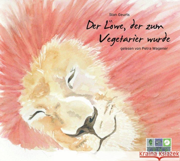 Der Löwe, der zum Vegetarier wurde, Audio-CD Geurts, Stan 9783943273076 GeSaFa