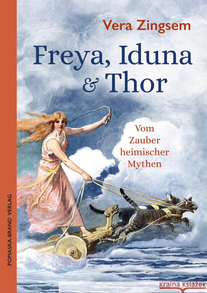 Freya, Iduna & Thor Zingsem, Vera 9783943304084 Druck und Verlag Pomaska-Brand