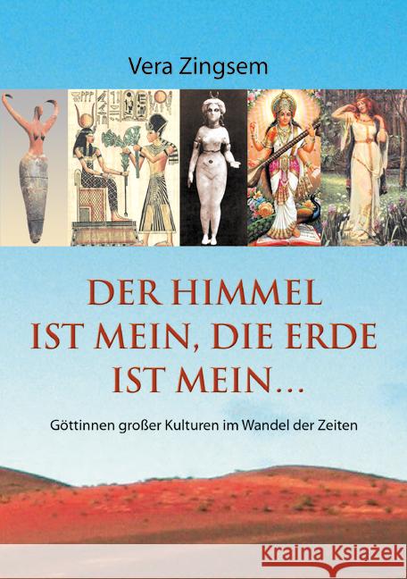 Der Himmel ist mein, die Erde ist mein Zingsem, Vera 9783943304671 Druck und Verlag Pomaska-Brand