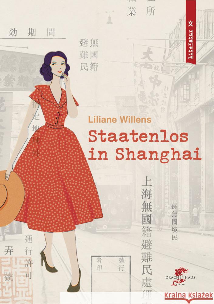 Staatenlos in Shanghai Willens, Liliane 9783943314519 Drachenhaus Verlag