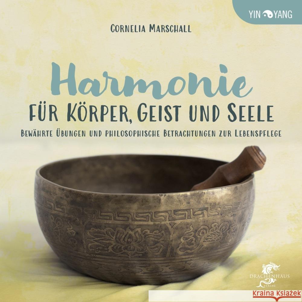 HARMONIE FÜR KÖRPER, GEIST UND SEELE Marschall, Cornelia 9783943314861