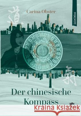 Der chinesische Kompass Carina Obster 9783943314977 Drachenhaus Verlag