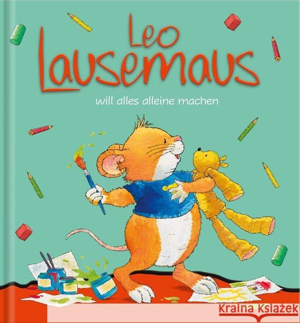 Leo Lausemaus will alles alleine machen Campanella, Marco 9783943390834