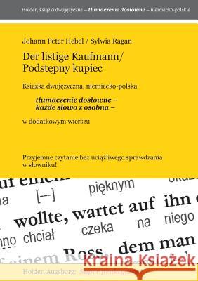 Der listige Kaufmann/Podstepny kupiec -- Ksiazka djuwezyczna, niemiecko-polska Hebel, Johann Peter 9783943394610
