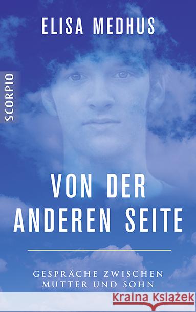 Von der anderen Seite : Gespräche zwischen Mutter und Sohn Medhus, Elisa 9783943416626