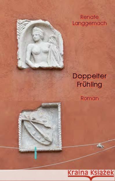 Doppelter Frühling : Roman Langgemach, Renate 9783943446241