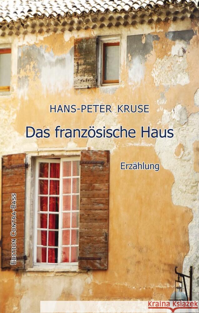 Das französische Haus Kruse, Hans-Peter 9783943446692