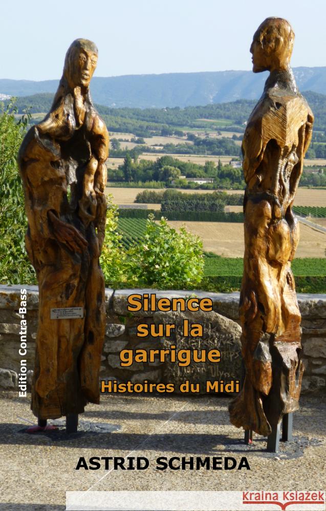 Silence sur la garrigue Schmeda, Astrid 9783943446760