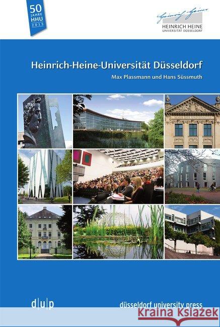 Heinrich-Heine-Universität Düsseldorf: Von Der Gründung Bis Zur Exzellenz Plassmann, Max 9783943460735