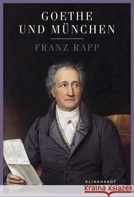 Goethe und München Rapp, Franz 9783943616170