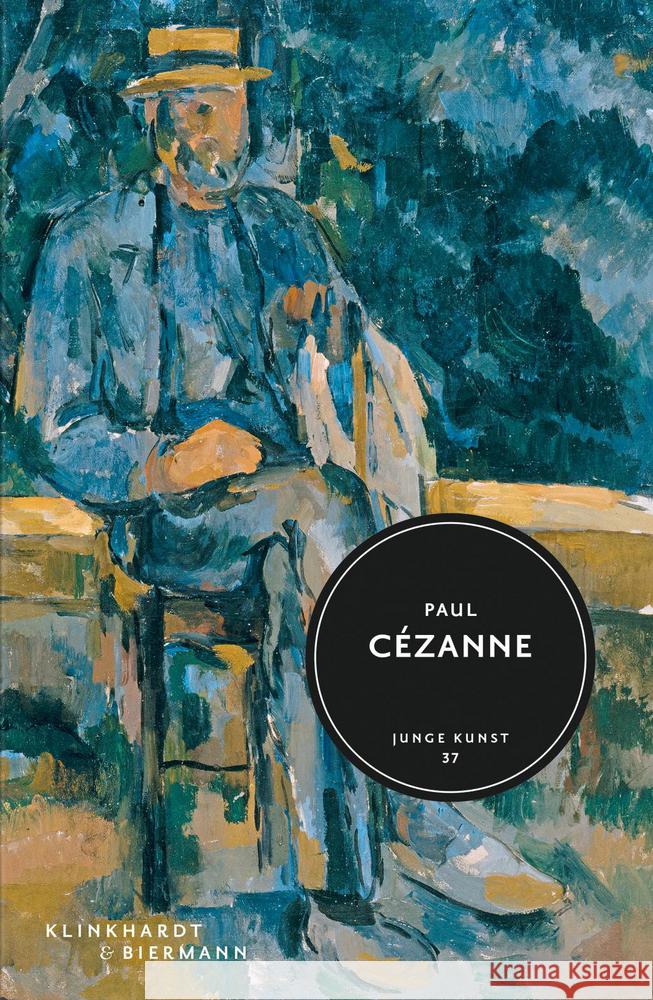 Paul Cézanne Wagner, Christoph 9783943616798 Klinkhardt & Biermann