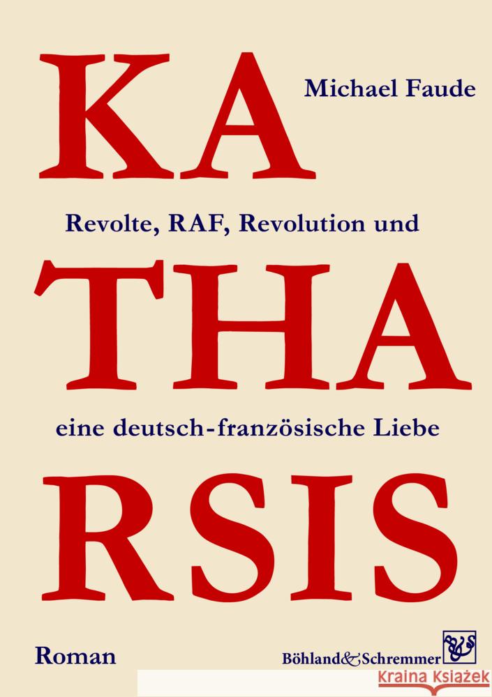 KATHARSIS Faude, Michael 9783943622645 Böhland & Schremmer Verlag