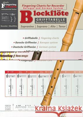 Grifftabelle Für Blockflöte [Fingering Charts for Recorder]: German / English Language Edition, Other Pold, Tom 9783943638660 Alfred Music Publishing