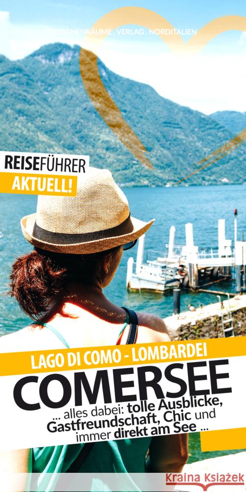 Comer See - Reiseführer - Lago di Como Hüther, Robert 9783943663334 Zwischenräume