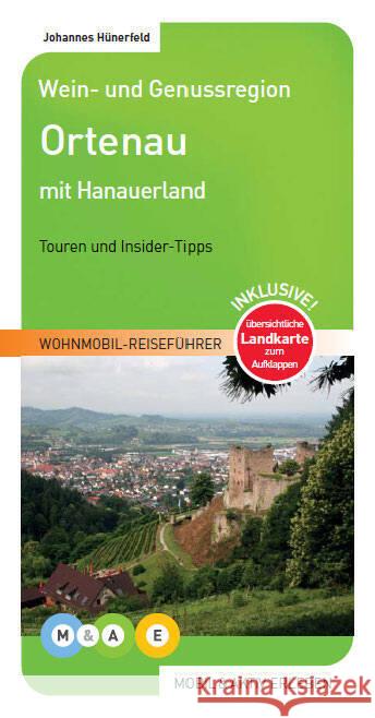 Wein- und Genussregion Ortenau mit Hanauer Land : Touren und Insider-Tipps Hünerfeld, Johannes 9783943759075 MOBIL & AKTIV ERLEBEN