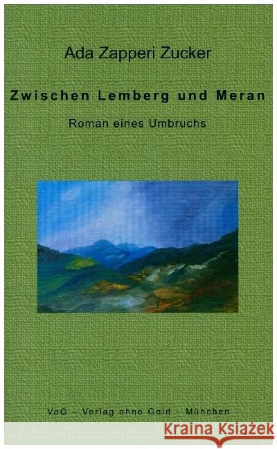 Zwischen Lemberg und Meran Zapperi Zucker, Ada 9783943810295 Verlag ohne Geld