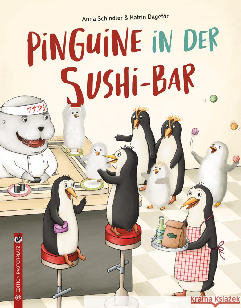 Pinguine in der Sushi-Bar Anna, Schindler 9783943833577