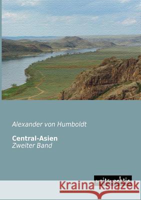 Central-Asien Alexander Vo 9783943850031 Weitsuechtig