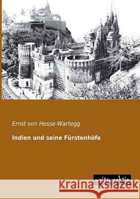 Indien Und Seine Furstenhofe Ernst Vo 9783943850550 Weitsuechtig