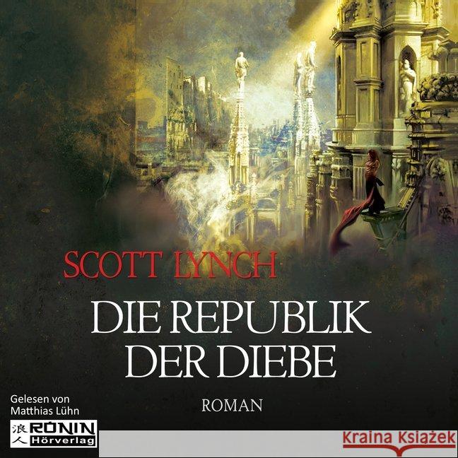 Republik der Diebe, 1 MP3-CD : Ungekürzte Ausgabe Lynch, Scott 9783943864472